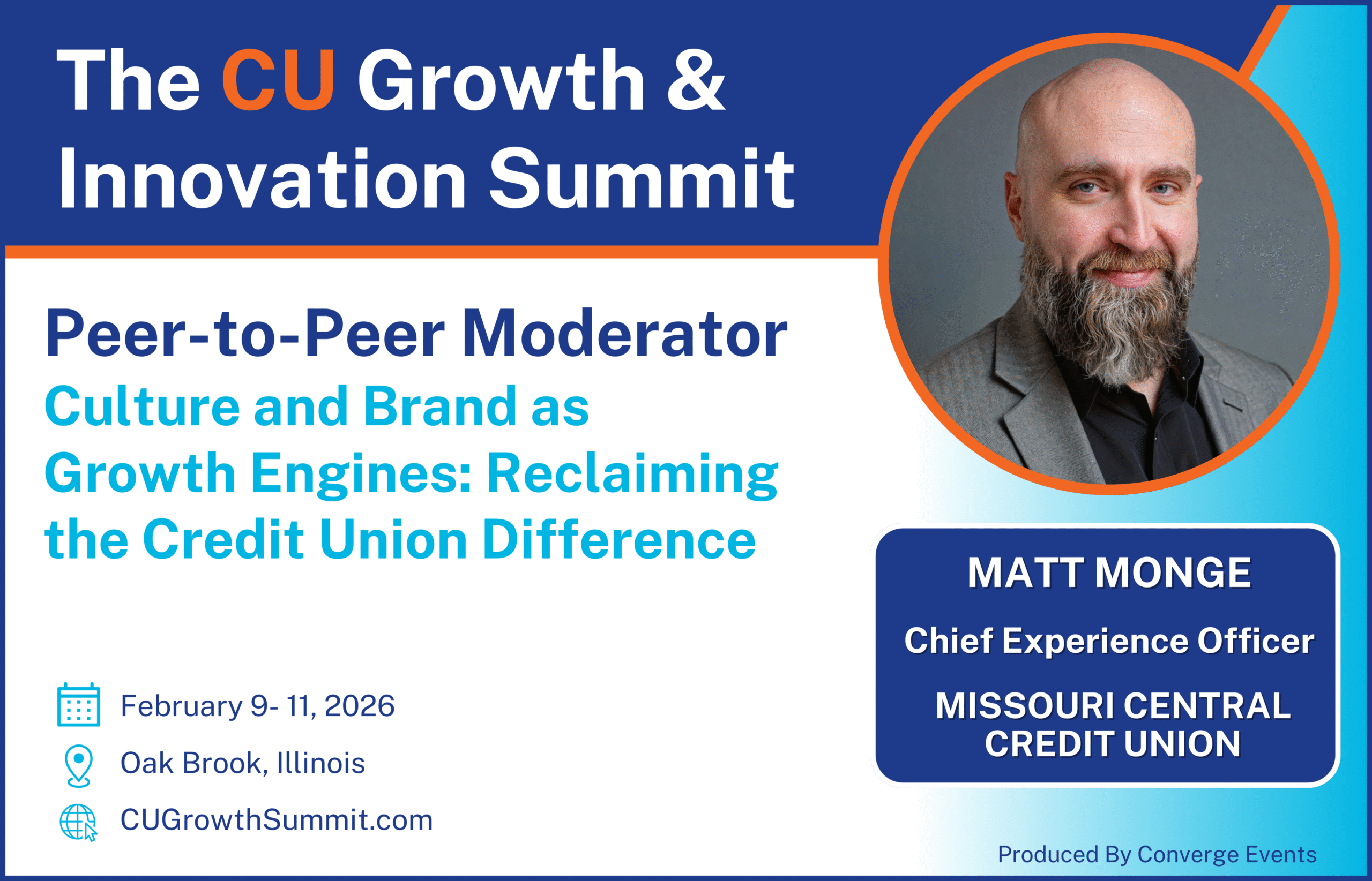 Announcement featuring Matt Monge as Peer-to-Peer Moderator at the CU Growth & Innovation Summit