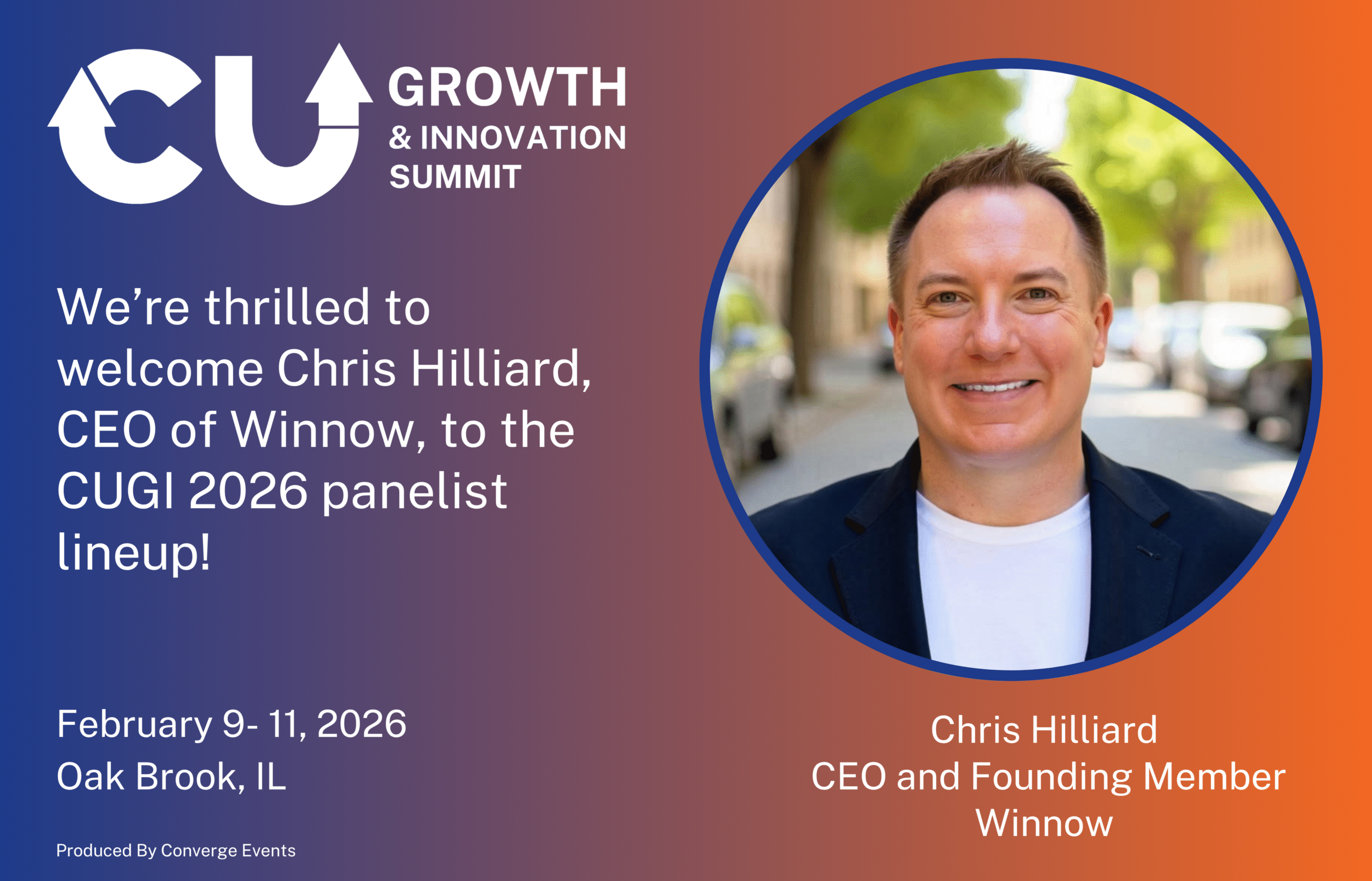 Speaker announcement highlighting Chris Hilliard, CEO of Winnow, as a panelist at the CU Growth & Innovation Summit