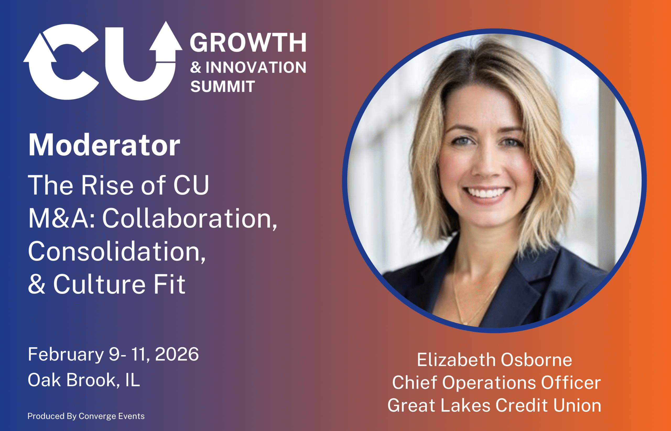 Announcement of Elizabeth Osborne as a moderator for a peer session on credit union M&A at the CU Growth & Innovation Summit