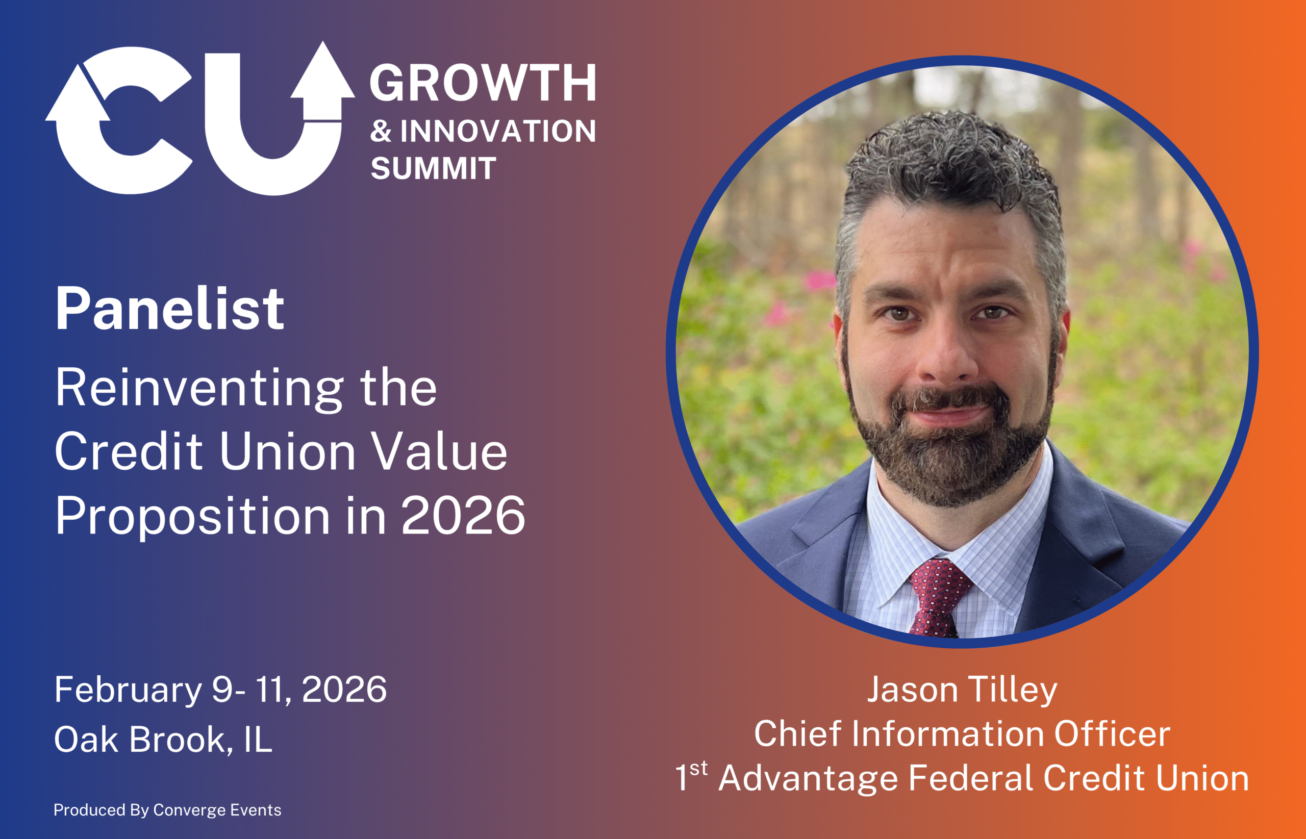 CUGI 2026 speaker announcement for Jason Tilley, CIO at 1st Advantage Federal Credit Union, discussing credit union value transformation
