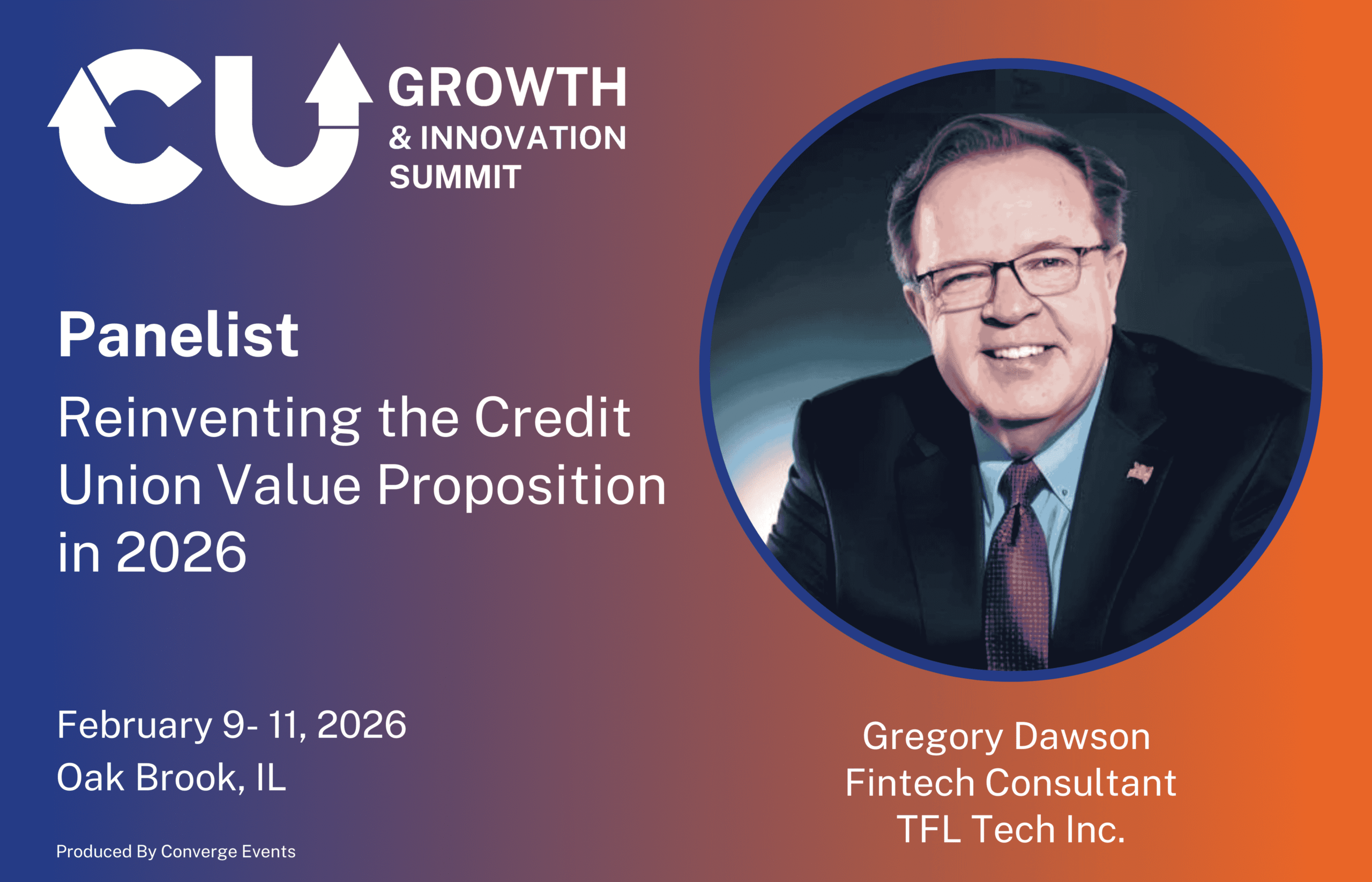 Speaker announcement for Gregory Dawson, fintech consultant and panelist at the 2026 Credit Union Growth & Innovation Summit