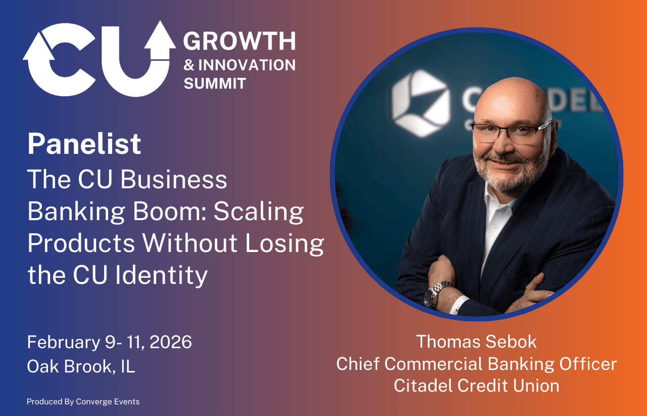 Thomas Sebok of Citadel Credit Union announced as panelist on business banking strategy at the 2026 Credit Union Growth and Innovation Summit.