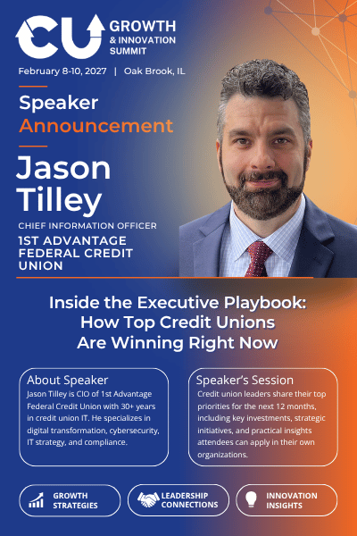 Speaker announcement introducing Jason Tilley, Chief Information Officer at 1st Advantage Federal Credit Union, as a panelist for the 2027 CU Growth & Innovation Summit.