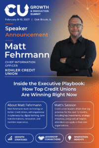 CU Growth & Innovation Summit Welcomes Kohler Credit Union CIO Matt Fehrmann
