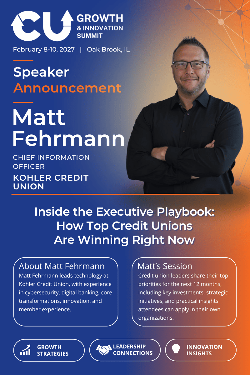 Matt Fehrmann is the Chief Information Officer at Kohler Credit Union